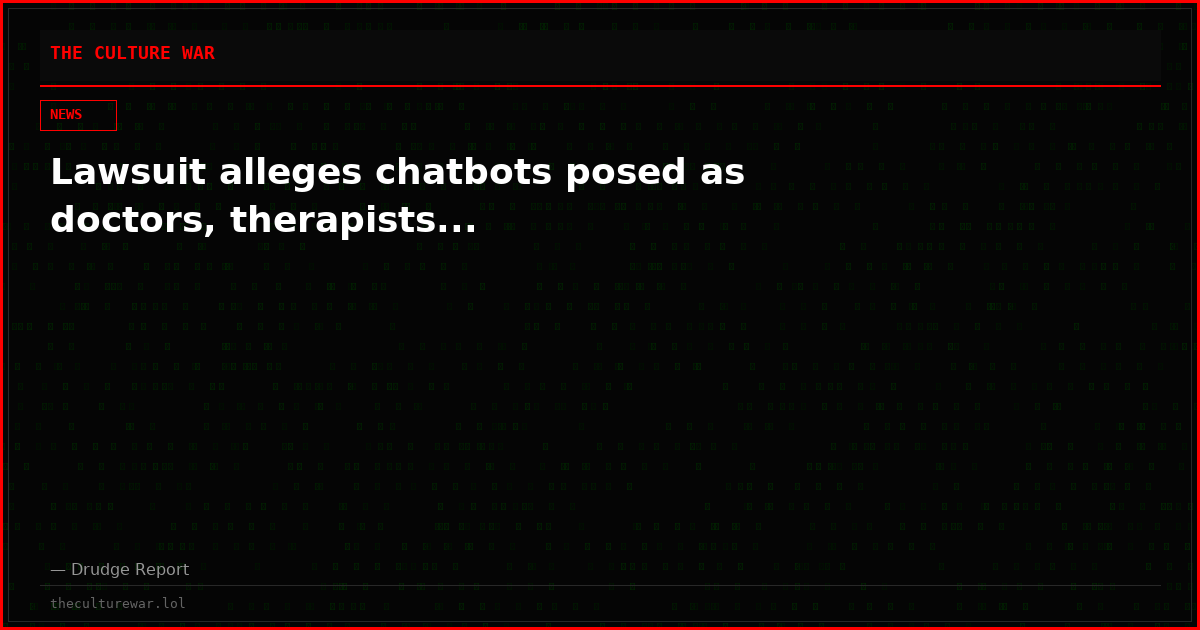 Lawsuit alleges chatbots posed as doctors, therapists...