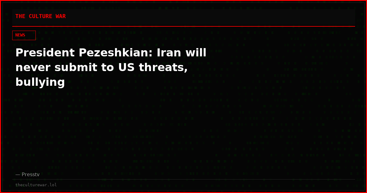 President Pezeshkian: Iran will never submit to US threats, bullying