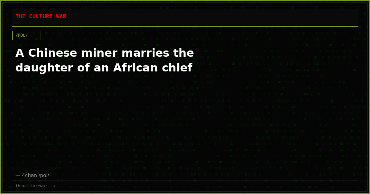 A Chinese miner marries the daughter of an African chief