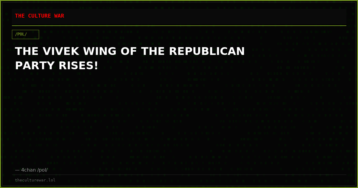THE VIVEK WING OF THE REPUBLICAN PARTY RISES!