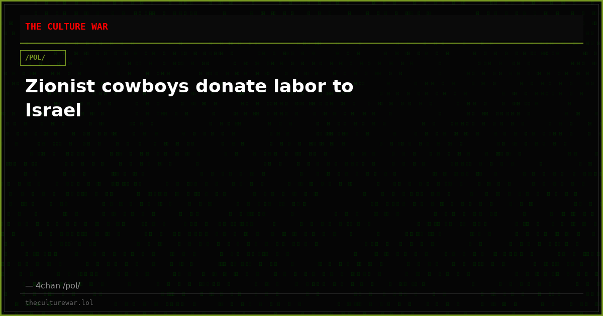 Zionist cowboys donate labor to Israel