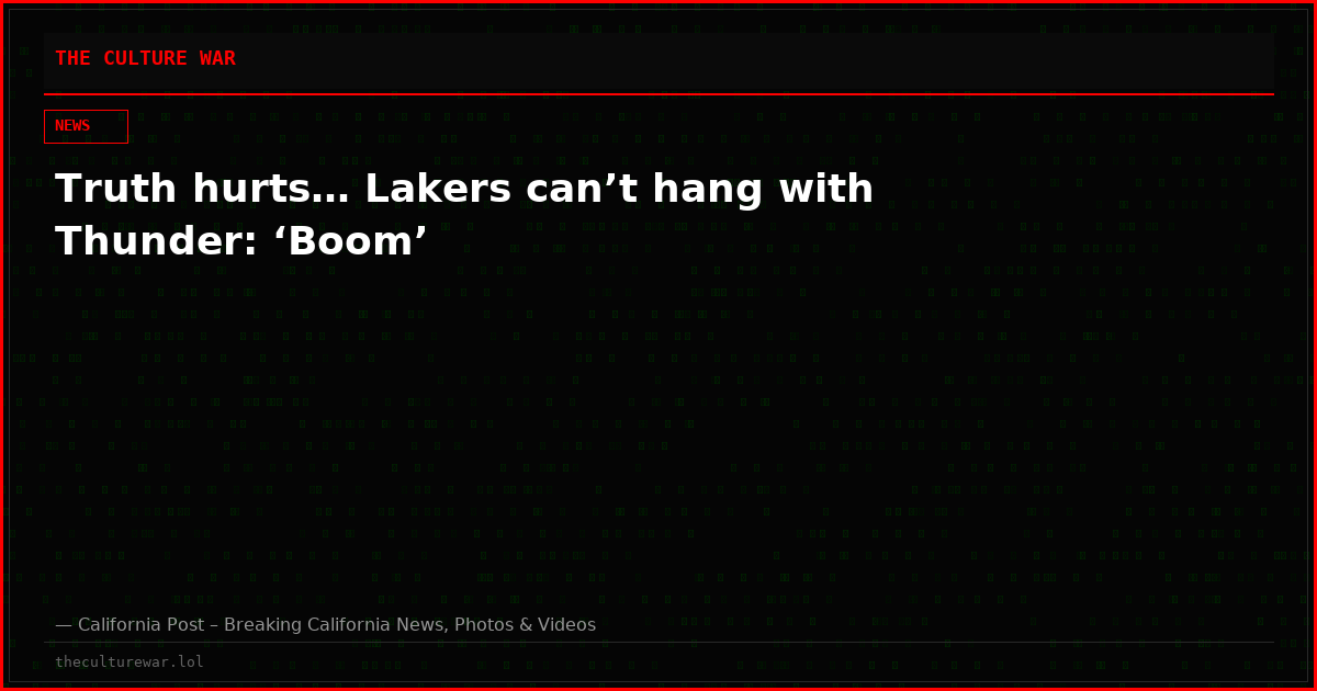 Truth hurts… Lakers can’t hang with Thunder: ‘Boom’