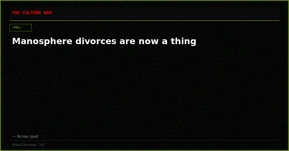 Manosphere divorces are now a thing
