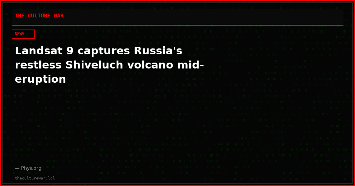 Landsat 9 captures Russia's restless Shiveluch volcano mid-eruption