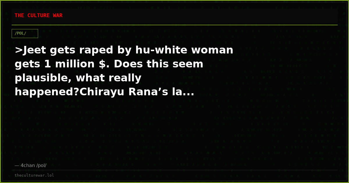 >Jeet gets raped by hu-white woman gets 1 million $. Does this seem plausible, what really happened?Chirayu Rana’s la...