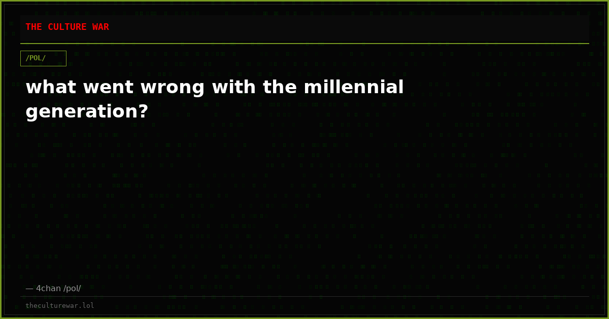 what went wrong with the millennial generation?
