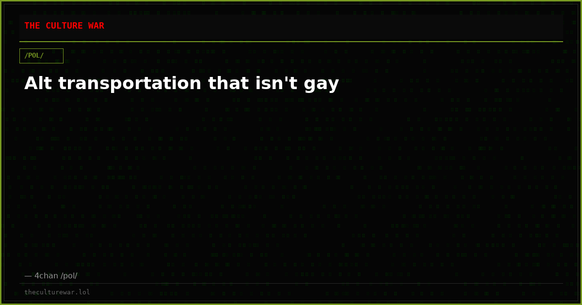 Alt transportation that isn't gay