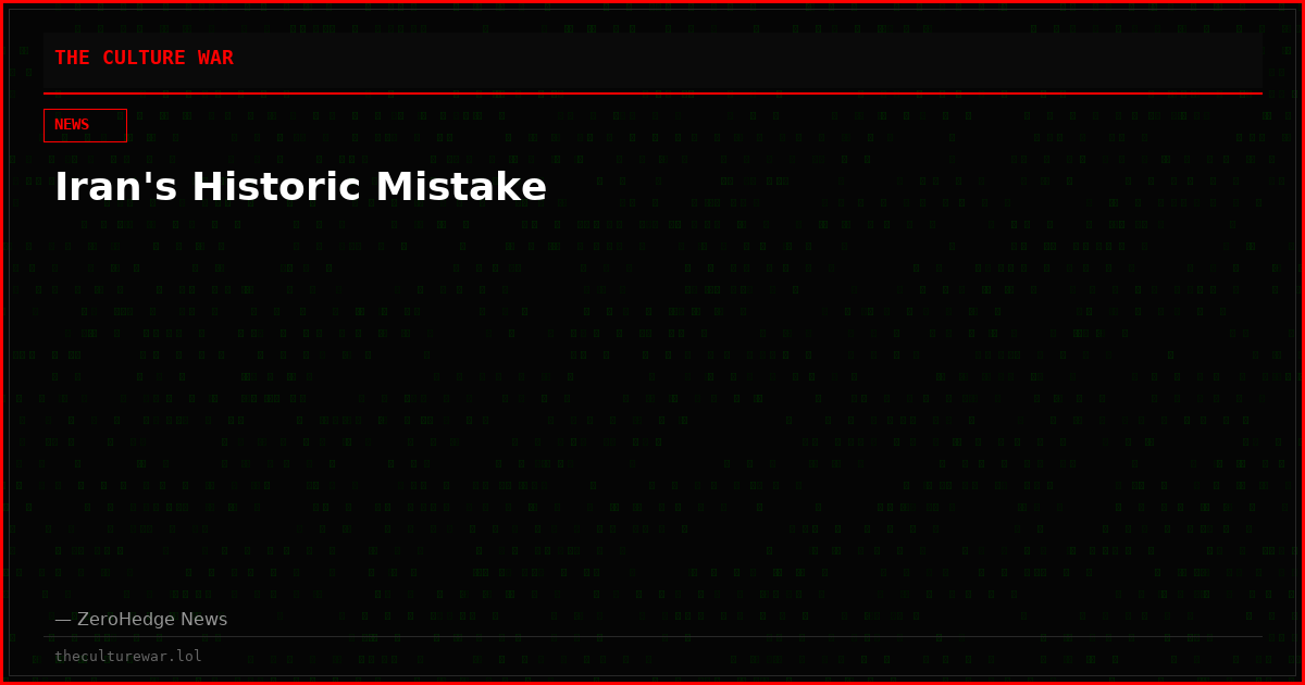 Iran's Historic Mistake