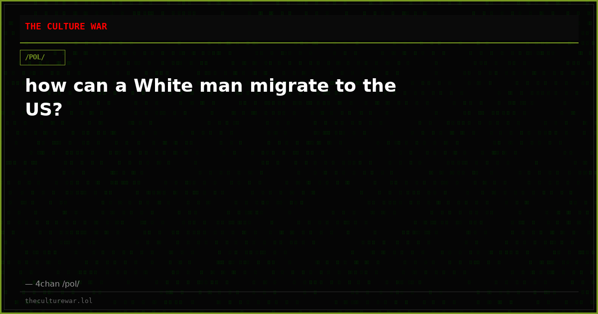 how can a White man migrate to the US?