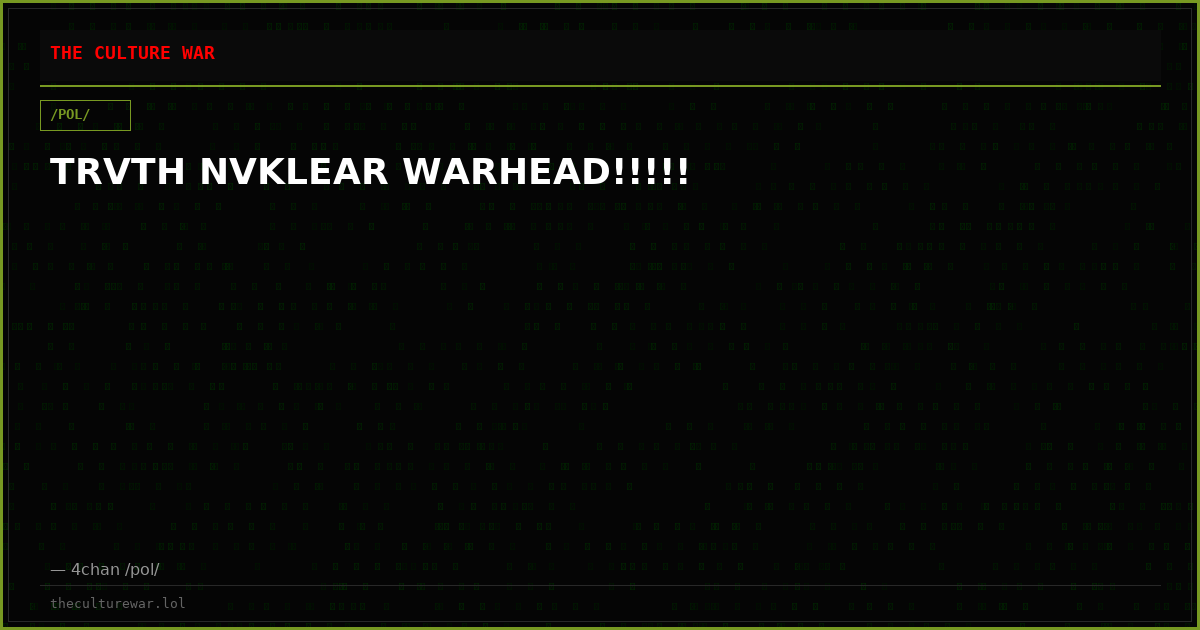 TRVTH NVKLEAR WARHEAD!!!!!