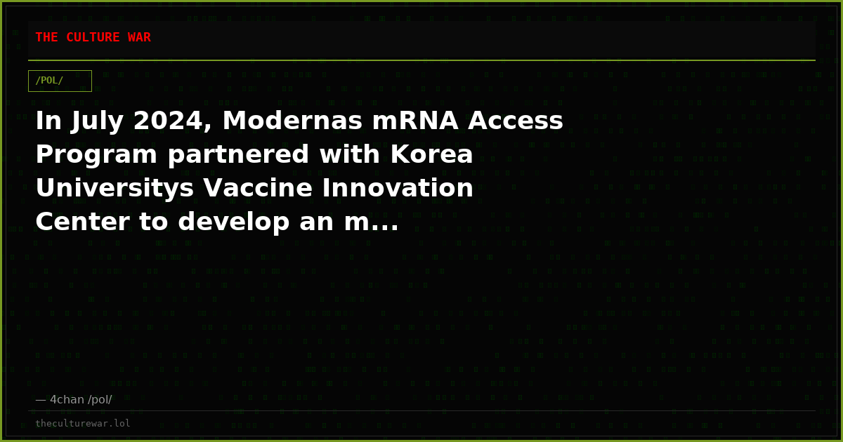 In July 2024, Modernas mRNA Access Program partnered with Korea Universitys Vaccine Innovation Center to develop an m...