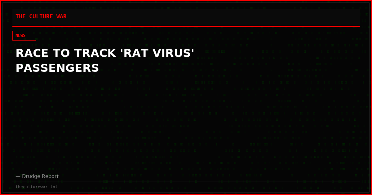 RACE TO TRACK 'RAT VIRUS' PASSENGERS