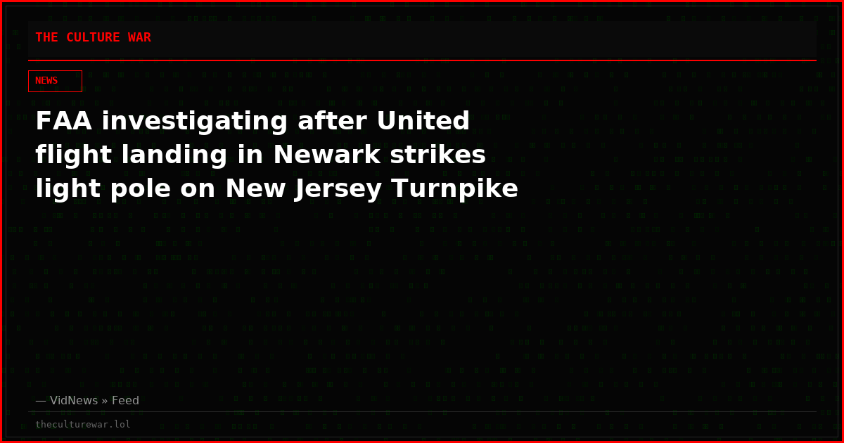 FAA investigating after United flight landing in Newark strikes light pole on New Jersey Turnpike