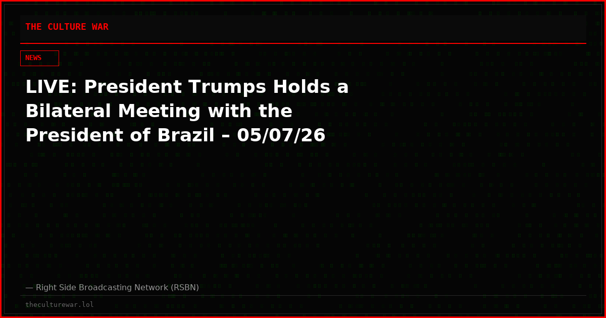 LIVE: President Trumps Holds a Bilateral Meeting with the President of Brazil – 05/07/26
