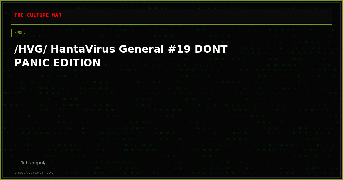 /HVG/ HantaVirus General #19 DONT PANIC EDITION
