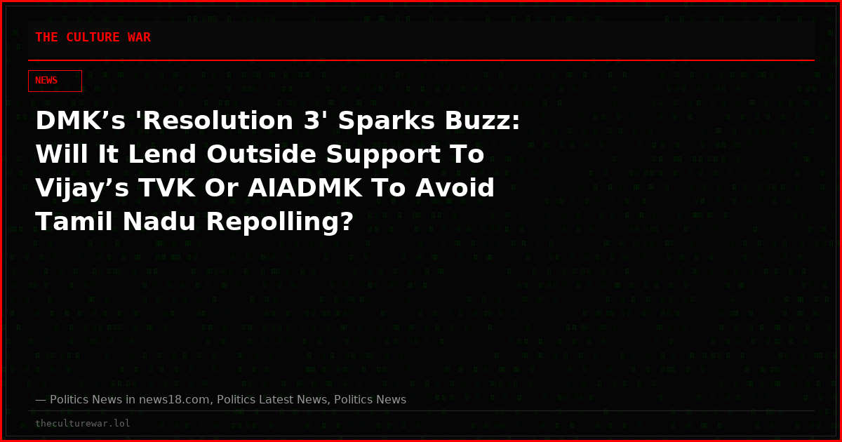 DMK’s 'Resolution 3' Sparks Buzz: Will It Lend Outside Support To Vijay’s TVK Or AIADMK To Avoid Tamil Nadu Repolling?