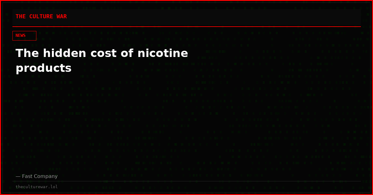 The hidden cost of nicotine products