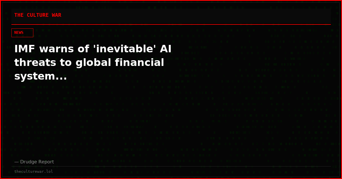 IMF warns of 'inevitable' AI threats to global financial system...