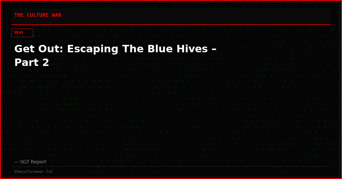 Get Out: Escaping The Blue Hives – Part 2