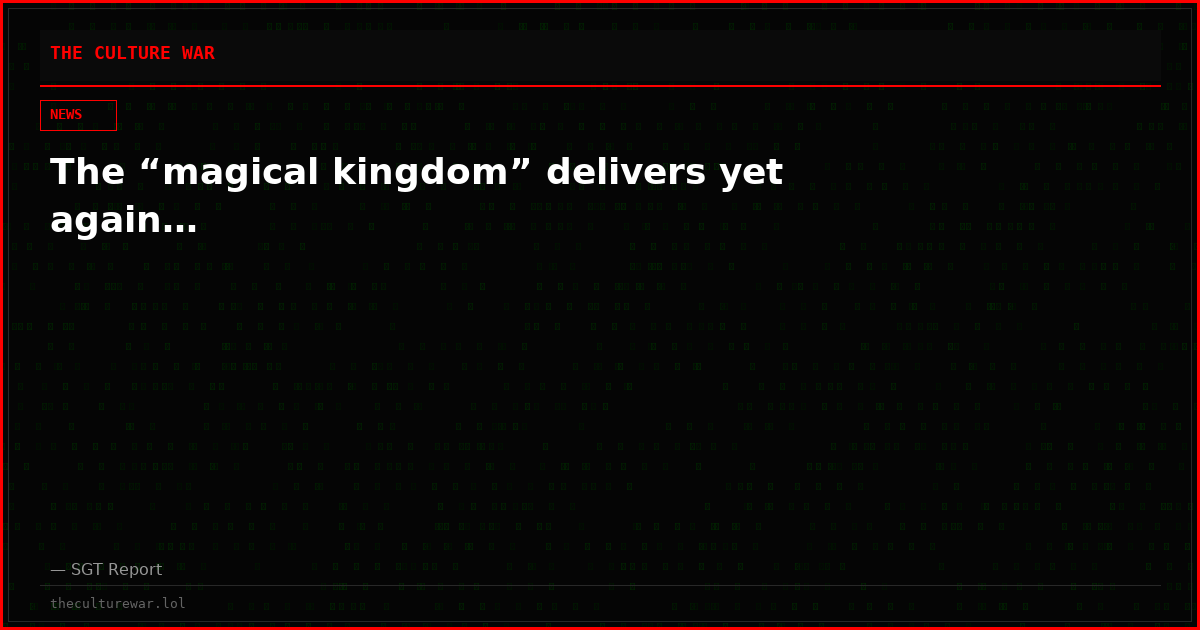The “magical kingdom” delivers yet again…