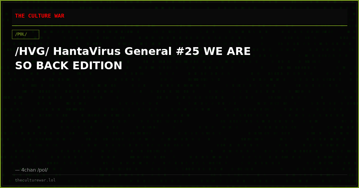 /HVG/ HantaVirus General #25 WE ARE SO BACK EDITION