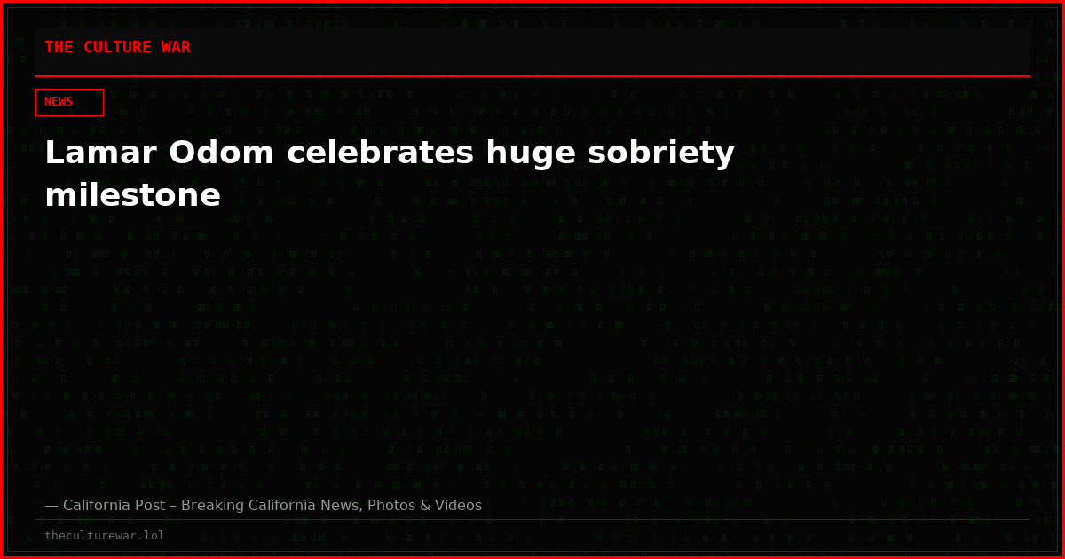 Lamar Odom celebrates huge sobriety milestone