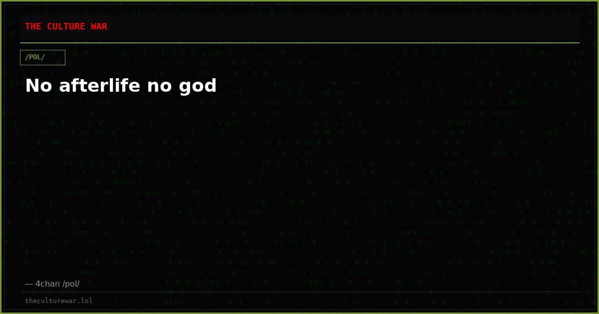 No afterlife no god