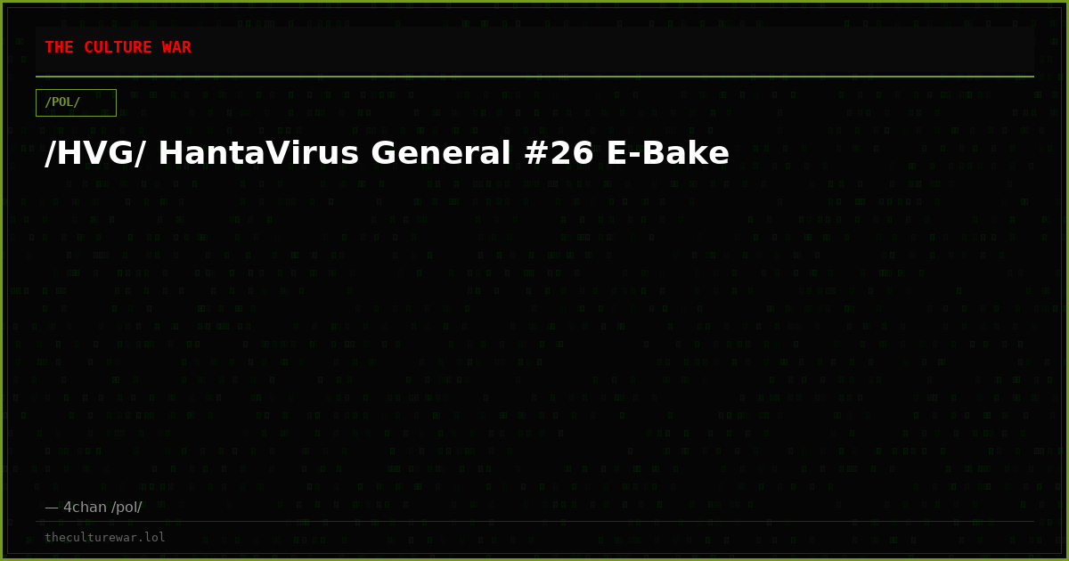 /HVG/ HantaVirus General #26 E-Bake