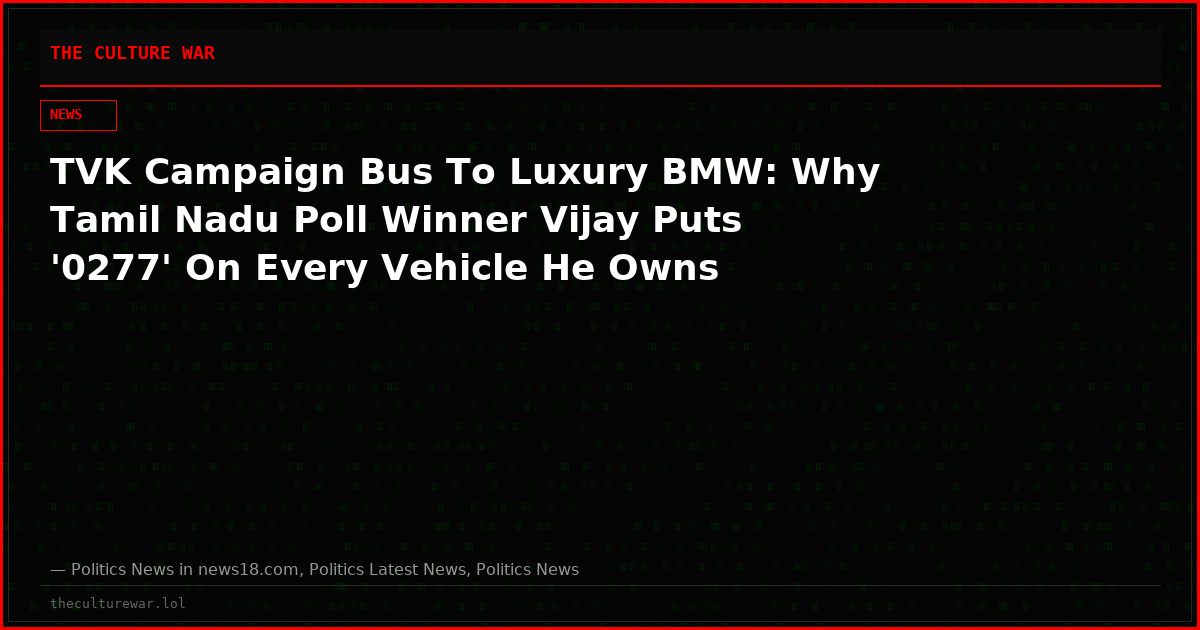 TVK Campaign Bus To Luxury BMW: Why Tamil Nadu Poll Winner Vijay Puts '0277' On Every Vehicle He Owns