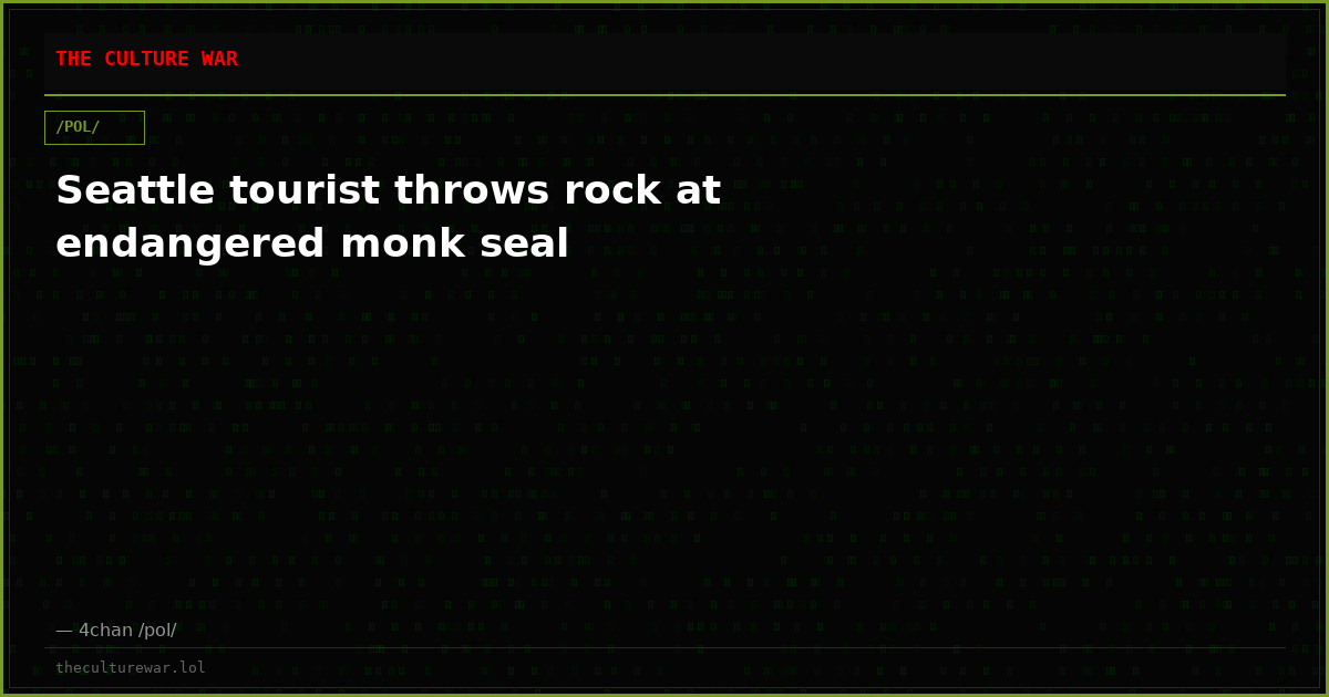 Seattle tourist throws rock at endangered monk seal