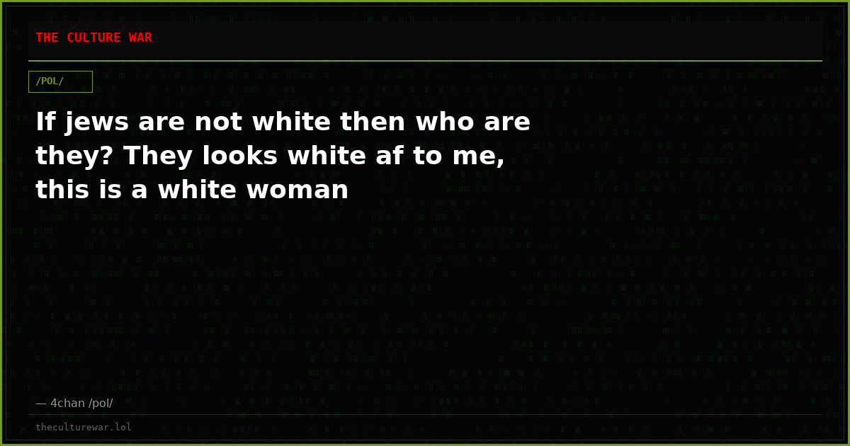 If jews are not white then who are they? They looks white af to me, this is a white woman
