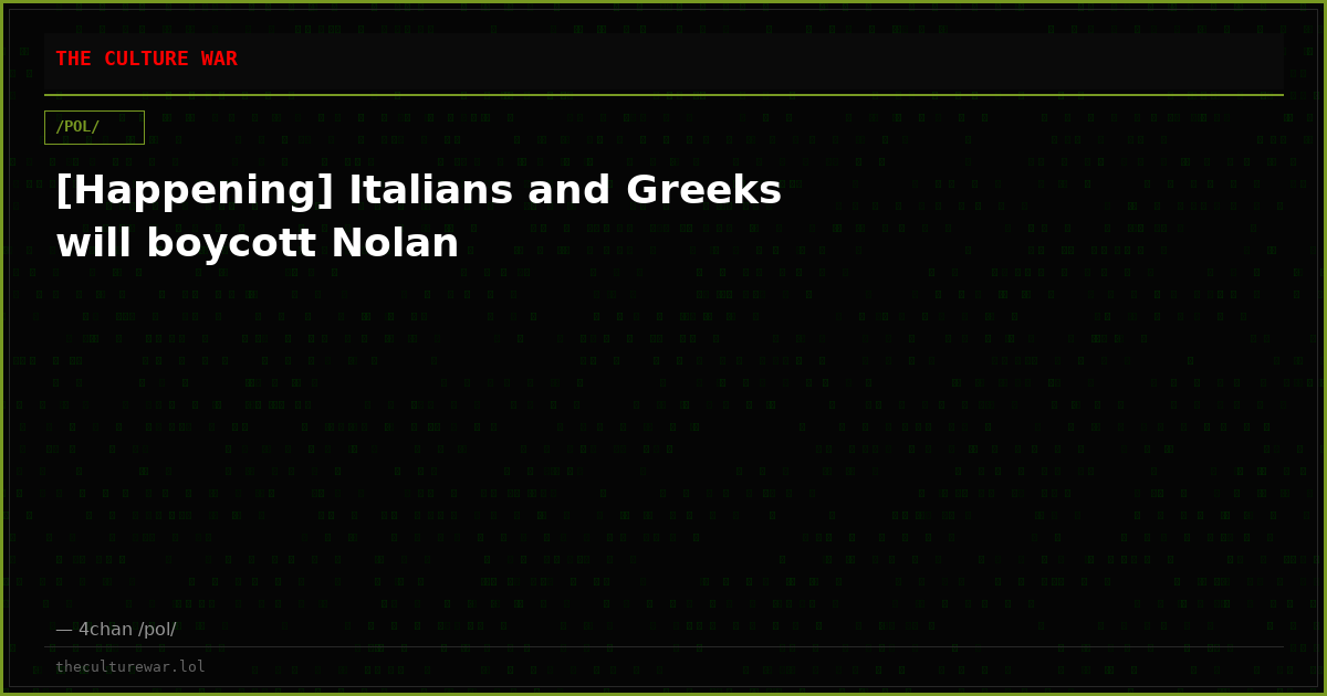 [Happening] Italians and Greeks will boycott Nolan