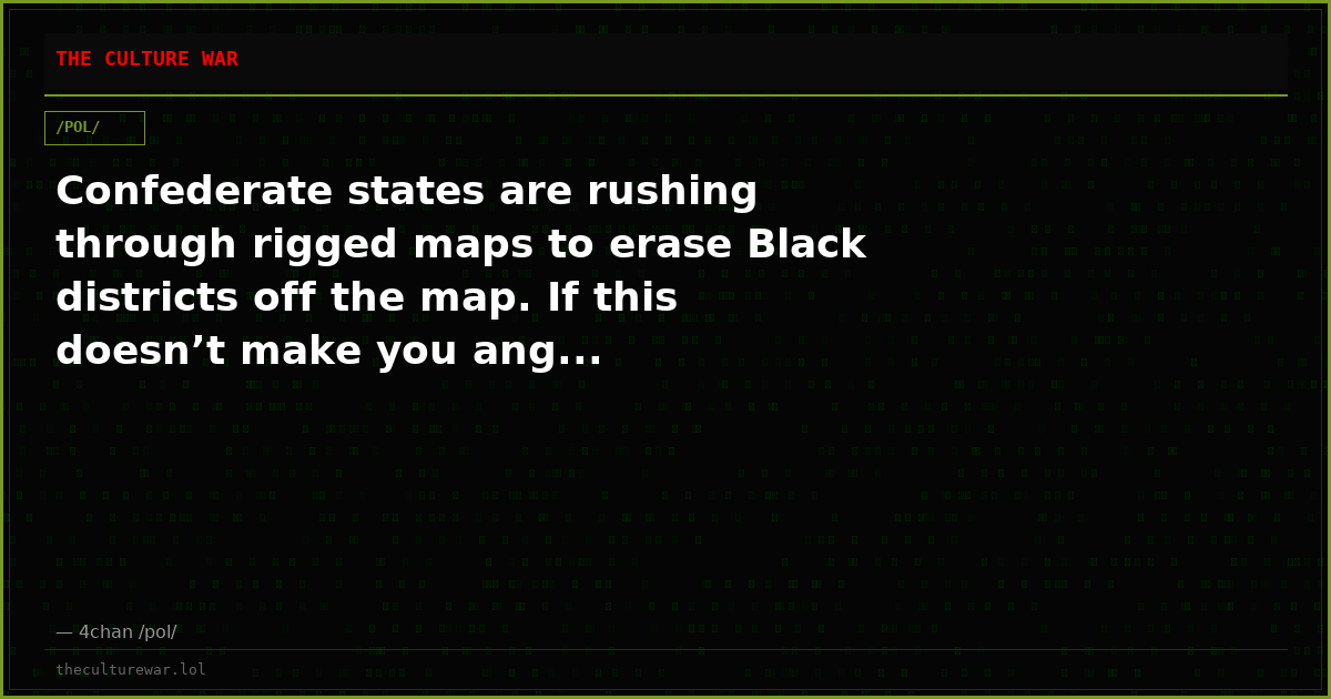 Confederate states are rushing through rigged maps to erase Black districts off the map. If this doesn’t make you ang...