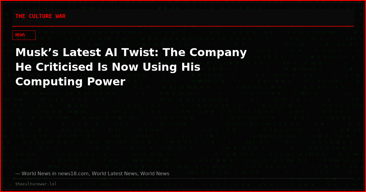 Musk’s Latest AI Twist: The Company He Criticised Is Now Using His Computing Power