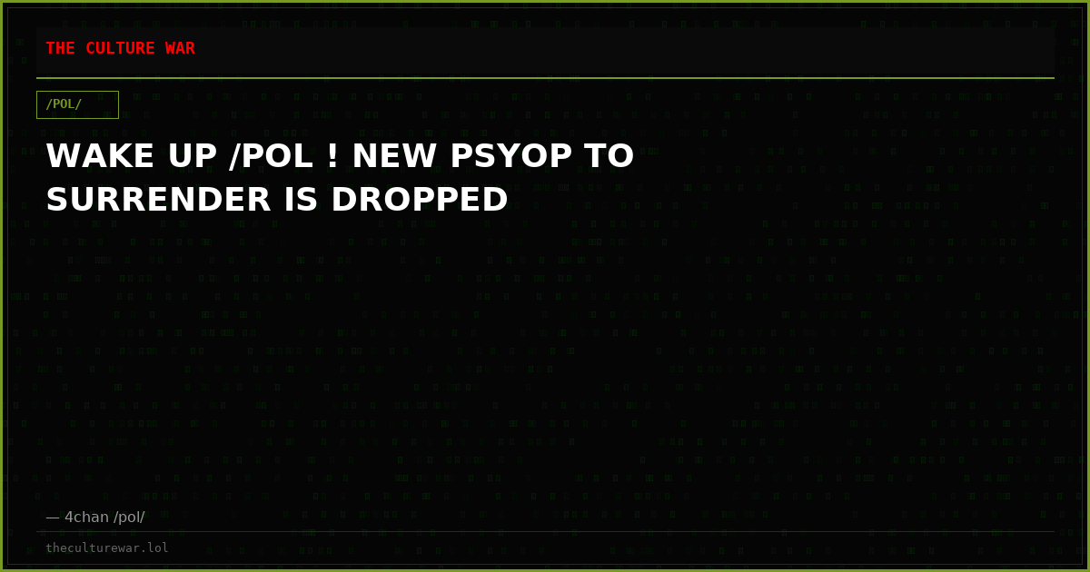 WAKE UP /POL ! NEW PSYOP TO SURRENDER IS DROPPED