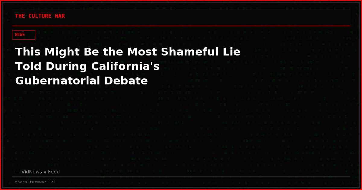 This Might Be the Most Shameful Lie Told During California's Gubernatorial Debate
