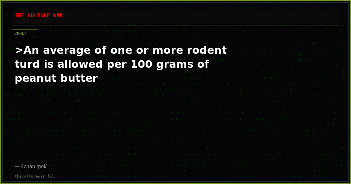 >An average of one or more rodent turd is allowed per 100 grams of peanut butter