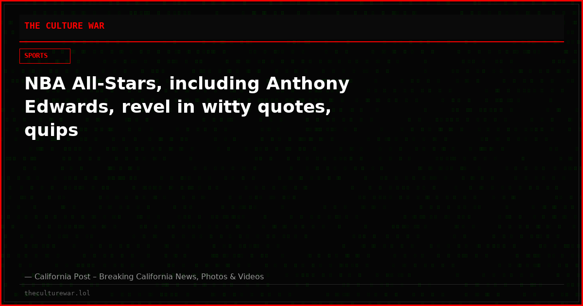 NBA All-Stars, including Anthony Edwards, revel in witty quotes, quips