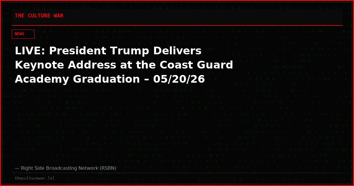 LIVE: President Trump Delivers Keynote Address at the Coast Guard Academy Graduation – 05/20/26