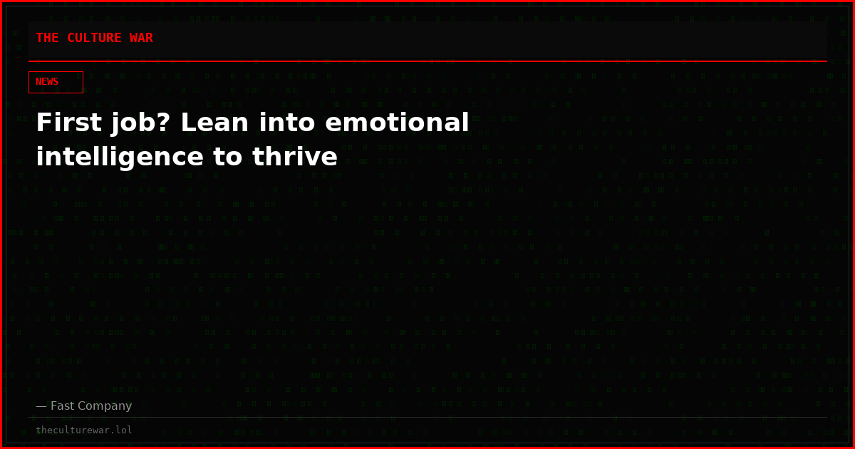 First job? Lean into emotional intelligence to thrive