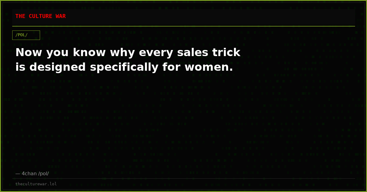 Now you know why every sales trick is designed specifically for women.