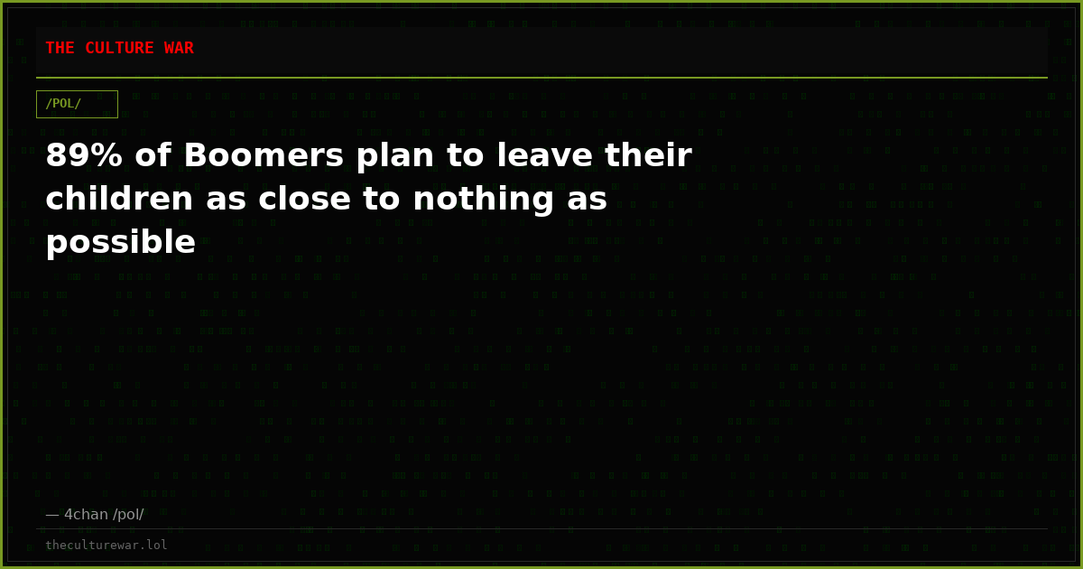 89% of Boomers plan to leave their children as close to nothing as possible