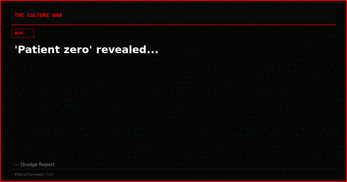 'Patient zero' revealed...