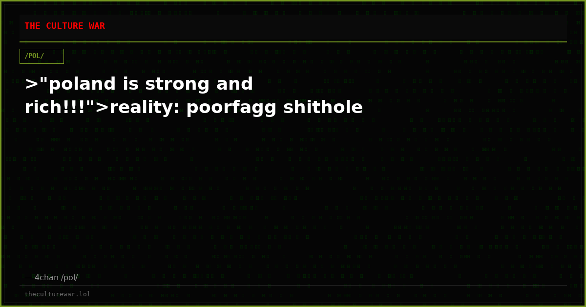 >"poland is strong and rich!!!">reality: poorfagg shithole