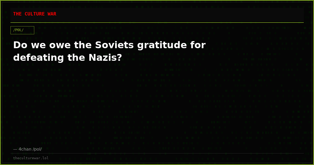 Do we owe the Soviets gratitude for defeating the Nazis?