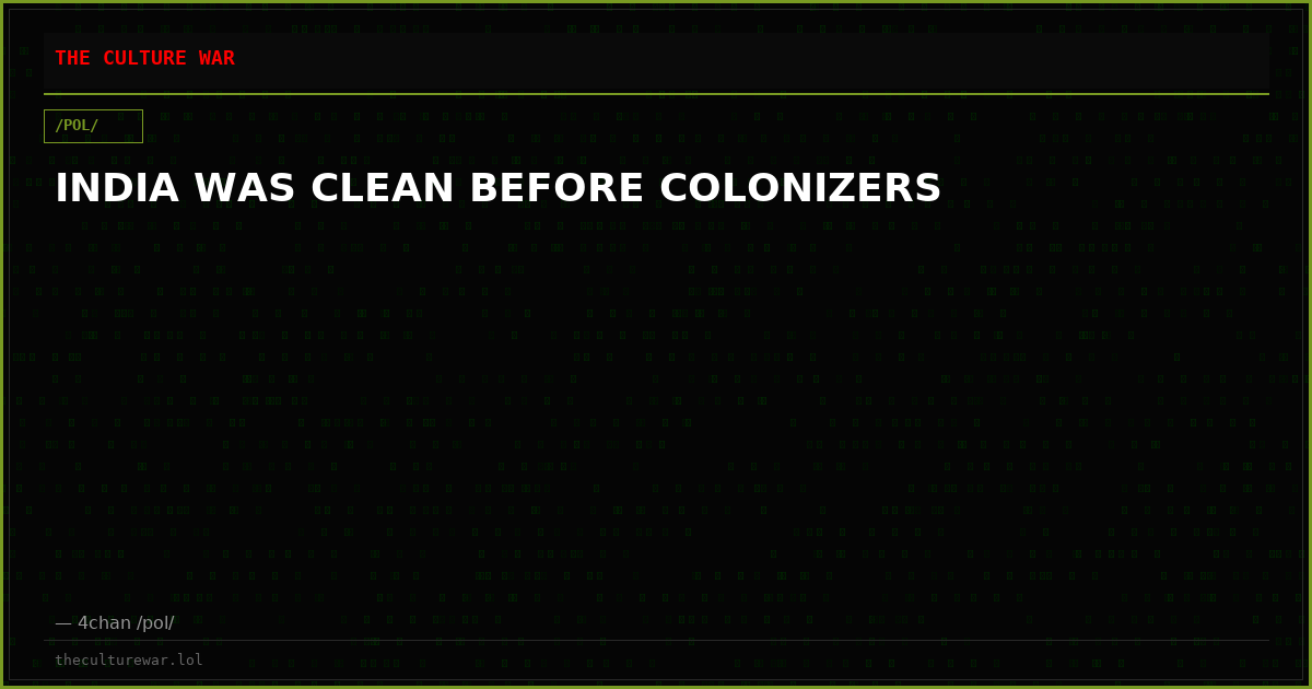 INDIA WAS CLEAN BEFORE COLONIZERS