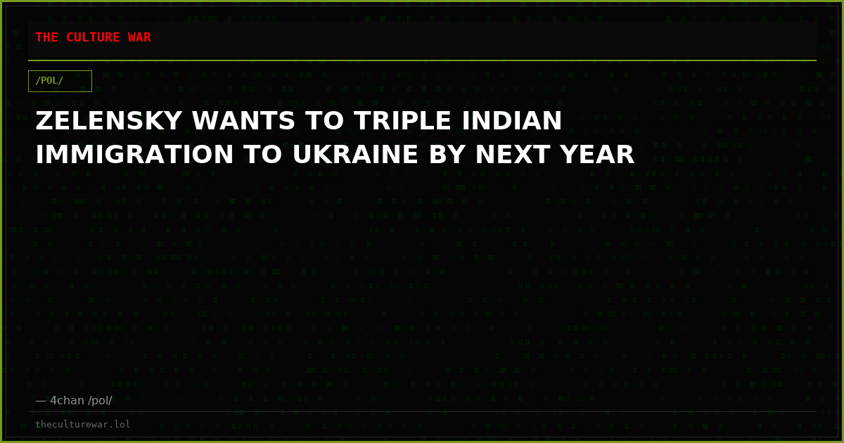 ZELENSKY WANTS TO TRIPLE INDIAN IMMIGRATION TO UKRAINE BY NEXT YEAR