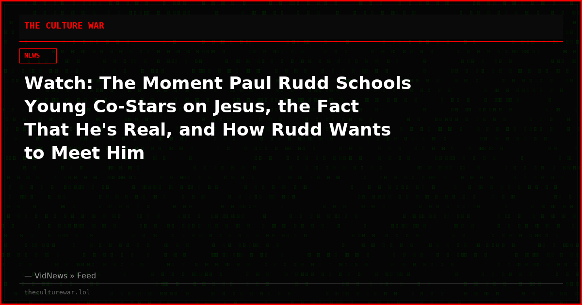 Watch: The Moment Paul Rudd Schools Young Co-Stars on Jesus, the Fact That He's Real, and How Rudd Wants to Meet Him