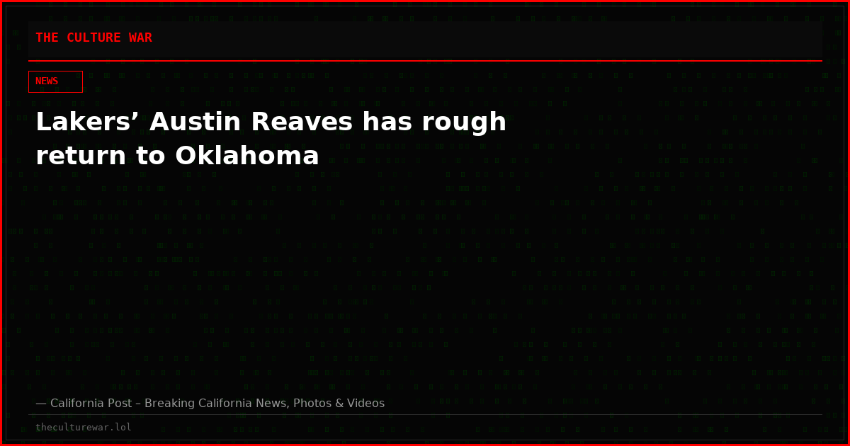 Lakers’ Austin Reaves has rough return to Oklahoma