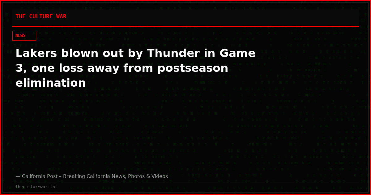 Lakers blown out by Thunder in Game 3, one loss away from postseason elimination